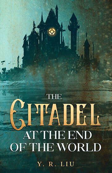 Cover for The Citadel at the End of the World
